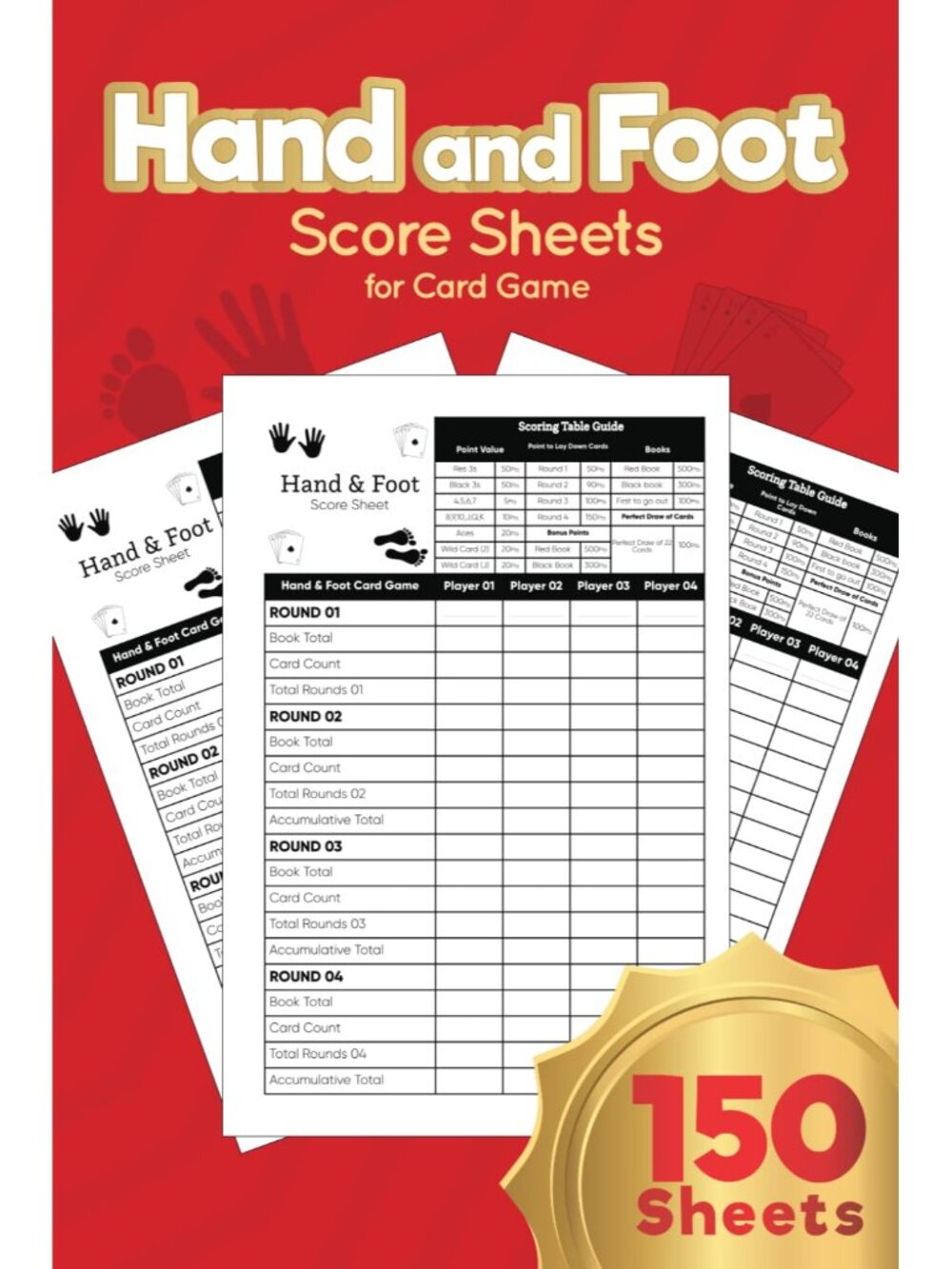 Hand and Foot Score Sheets for Card Game: Large Hand and Foot Score Pad -150 Sco